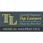 TL | Louisville Magazine's Top Lawyers | Chosen by Their Peers | Medical Malpractice